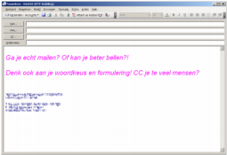 A warning message in your email template: be careful what you write